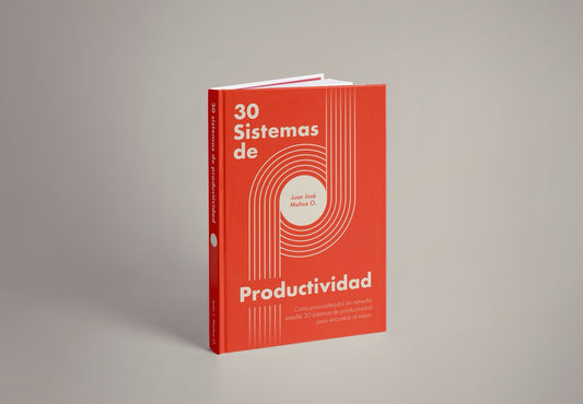 30 Sistemas de Productividad (y este es el mejor)